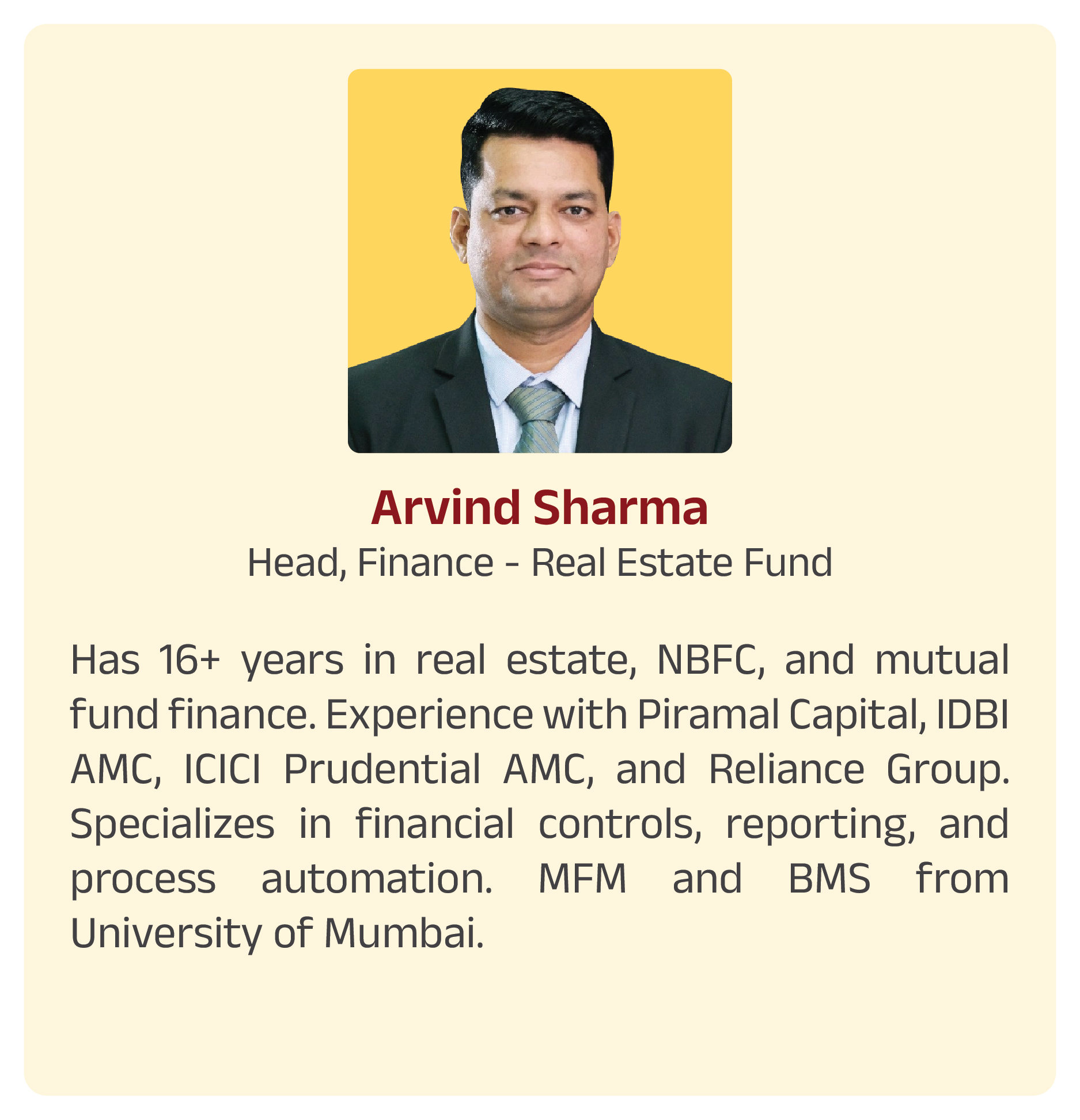 Arvind Sharma - Head Finance, Real Estate Fund